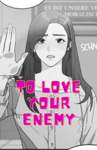 To Love Your Enemy manga kostenlos